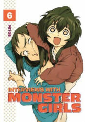 Interviews With Monster Girls 6 - Petos (ISBN: 9781632364876)