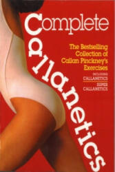 Complete Callanetics - Callan Pinckney, P Callan (ISBN: 9780091960421)