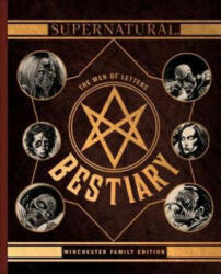 Supernatural - The Men of Letters Bestiary Winchester - Tim Waggoner (ISBN: 9781785656804)