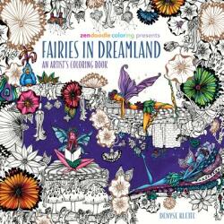 Zendoodle Coloring Presents Fairies in Dreamland - Denyse Klette (ISBN: 9781250108838)