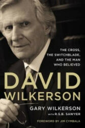 David Wilkerson - Zondervan Zondervan (ISBN: 9780310341321)