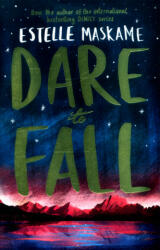 Dare to Fall - Estelle Maskame (ISBN: 9781785301087)