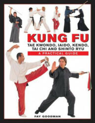 Kung Fu - Fay Goodman (ISBN: 9780754831693)