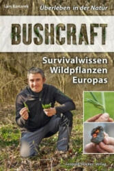 Bushcraft - Lars Konarek (ISBN: 9783702016166)