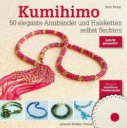 Kumihimo - Beth Kemp (ISBN: 9783702015459)