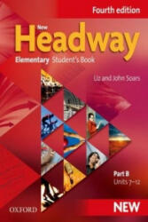 New Headway: Elementary A1 - A2: Student's Book B - John and Liz Soars (ISBN: 9780194769006)