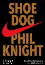 Shoe Dog - Phil Knight (ISBN: 9783898799928)