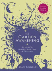 Garden Awakening - Mary Reynolds (ISBN: 9780857843135)