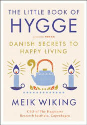 Little Book of Hygge - Meik Wiking (ISBN: 9780062658807)
