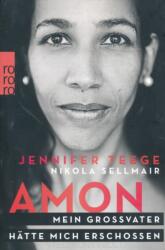 Jennifer Teege, Nikola Sellmair - Amon - Jennifer Teege, Nikola Sellmair (ISBN: 9783499613272)
