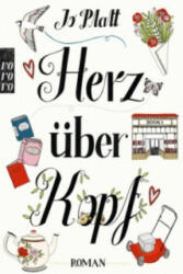 Herz über Kopf - Jo Platt, Katharina Naumann (ISBN: 9783499268854)