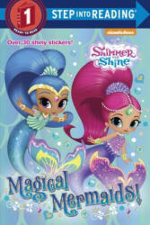 Shimmer and Shine Deluxe Step Into Reading (Shimmer and Shine) - Random House, Random House (ISBN: 9780399558863)