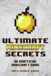 Ultimate Minecraft Secrets - Herobrine Books (ISBN: 9780692366905)