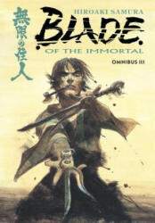 Blade of the Immortal Omnibus Volume 3 - Hiroaki Samura (ISBN: 9781506701721)