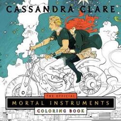 Official Mortal Instruments Coloring Book - Cassandra Clare (ISBN: 9781481497565)