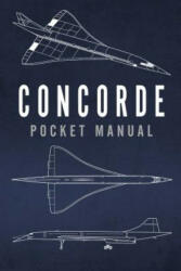 Concorde Pocket Manual - JOHNSTONE BRYDEN RIC (ISBN: 9781472827784)