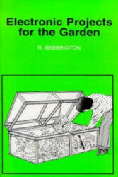 Electronic Projects for the Garden - R Bebbington (1995)