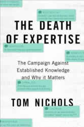 Death of Expertise - Tom Nichols (ISBN: 9780190469412)
