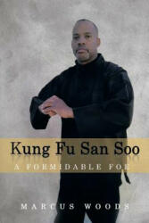 Kung Fu San Soo - Marcus Woods (ISBN: 9781493125654)