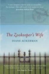 Zookeeper's Wife - Diane Ackerman (ISBN: 9781905847723)