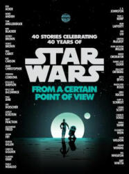 From a Certain Point of View (Star Wars) - Renee Ahdieh, Meg Cabot, John Jackson Miller (ISBN: 9780345511478)