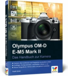 Olympus OM-D E-M5 Mark II - Frank Exner (ISBN: 9783842101746)