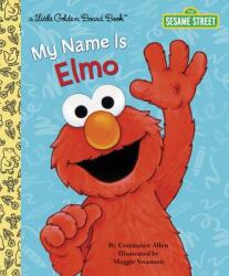LGB My Name Is Elmo (Sesame Street) - Constance Allen (ISBN: 9780449810668)