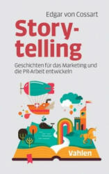 Storytelling - Edgar von Cossart (ISBN: 9783800654123)