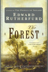 The Forest - Edward Rutherfurd (ISBN: 9780345479365)