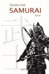 Samurai - Shusaku Endo, Jürgen Berndt (ISBN: 9783902711564)