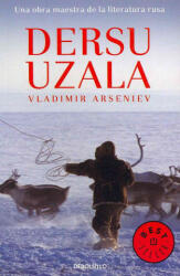 Dersu Uzala - Vladimir Klavdievich Arsen'ev, Teresa Ramonet (ISBN: 9788497938846)