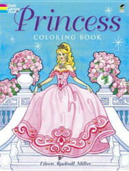Princess Coloring Book - Eileen Miller (ISBN: 9780486499178)