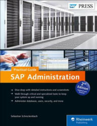SAP Administration--Practical Guide (ISBN: 9781493210244)