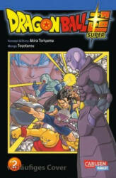 Dragon Ball Super 2 - Akira Toriyama, Toyotarou, Cordelia von Teichman (ISBN: 9783551714442)