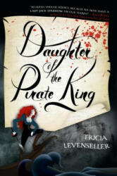 Daughter of the Pirate King - Tricia Levenseller (ISBN: 9781250095961)