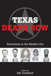 Texas Death Row - Bill Crawford (ISBN: 9780452289307)