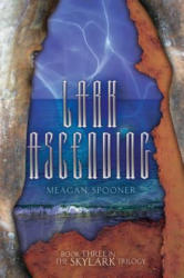 Lark Ascending - Meagan Spooner (ISBN: 9780761388678)