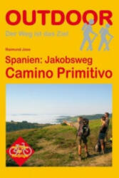 Spanien: Jakobsweg Camino Primitivo - Raimund Joos (ISBN: 9783866864825)