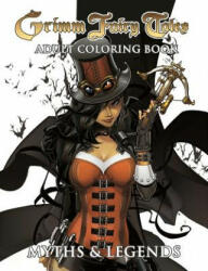 Grimm Fairy Tales Adult Coloring Book Myths & Legends - Zenescope (ISBN: 9781942275602)