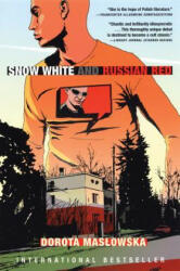 Snow White and Russian Red - Dorota Masowska, Dorota Maslowska, Benjamin Paloff (ISBN: 9780802170019)