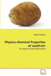 Physico-chemical Properties of Jackfruit - Chayon Goswami (ISBN: 9783639371949)
