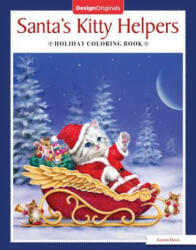 Santa's Kitty Helpers Holiday Coloring Book - Kayomi Harai (ISBN: 9781497203761)