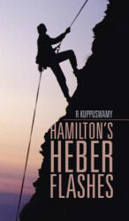 Hamilton's Heber Flashes - R Kuppuswamy (ISBN: 9781482884265)
