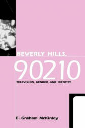 Beverly Hills, 90210" - E. Graham McKinley (ISBN: 9780812216233)
