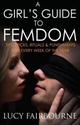 A Girl's Guide to Femdom (ISBN: 9781905605514)
