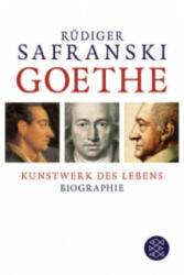 Rüdiger Safranski - Goethe - Rüdiger Safranski (ISBN: 9783596198382)