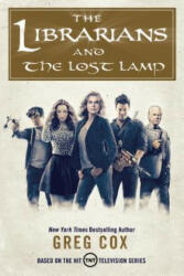 Librarians and the Lost Lamp - Greg Cox (ISBN: 9780765384089)