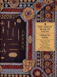 Ashley Book of Knots - Clifford Ashley (1993)