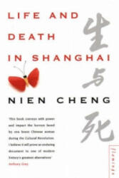 Life and Death in Shanghai - Nien Cheng (1995)