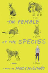 The Female of the Species - Mindy McGinnis (ISBN: 9780062320902)